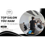 Khám phá top salon tóc nam Quận 3 uy tín được nhiều người tin chọn