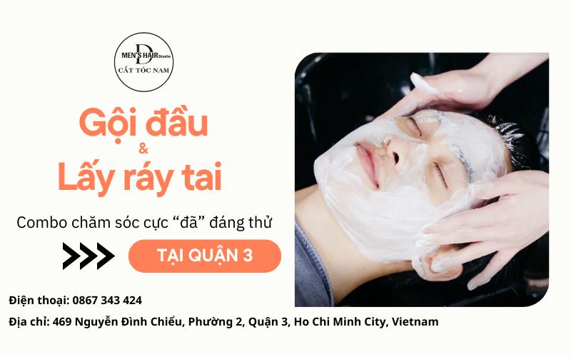 Gội đầu & lấy ráy tai Quận 3