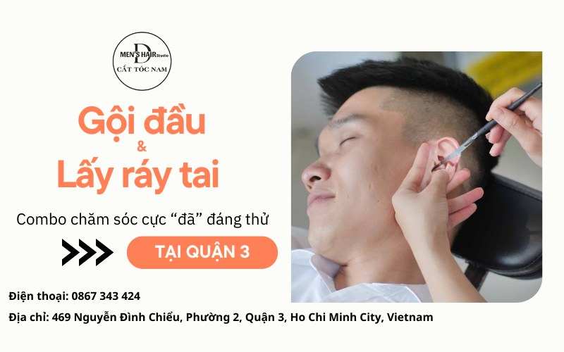 Gội đầu lấy ráy tai Quận 3 – Combo chăm sóc cực “đã” đáng thử